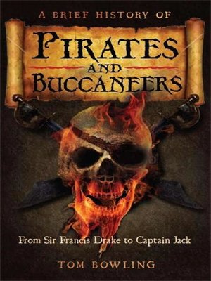 cover image of A Brief History of Pirates and Buccaneers